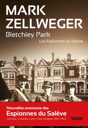 BLETCHLEY PARK, LES ESPIONNES DU SALEVE