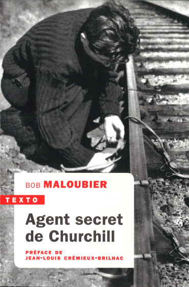 Agent secret de Churchill par Bob Maloubier