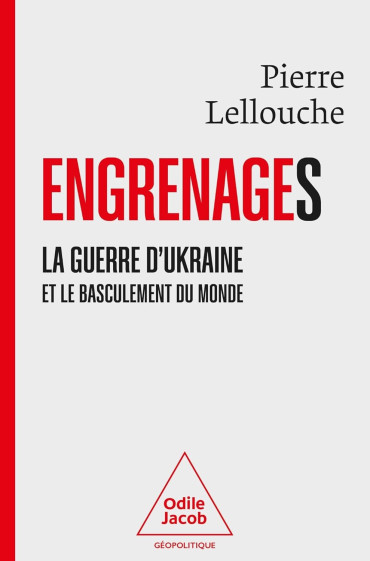 Engrenages : La guerre d'Ukraine et le basculement du monde