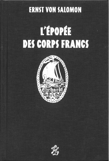 L'épopée des Corps-Francs Tome 1