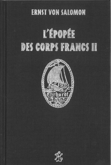 L'épopée des Corps- Francs Tome 2