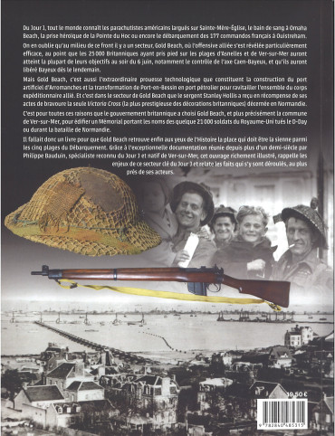 GOLD BEACH 6 JUIN 1944 : VER-SUR-MER - ARROMANCHES - PORT-EN-BESSIN 6 JUIN 1944