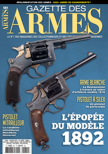 GAZETTE DES ARMES N°581 - JANVIER 2025