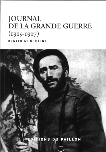 Journal de la Grande Guerre (1915-1917) de Benito Mussolini