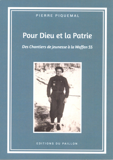 Pour Dieu et la Patrie : Des chantiers de jeunesse à la Waffen SS