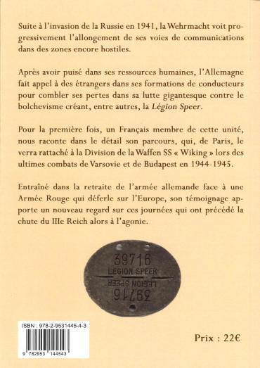 J'en étais ! La Légion Speer sur le front de l'est 1944-1945