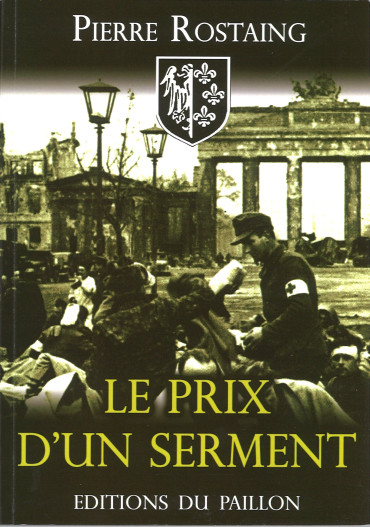 LE PRIX D'UN SERMENT (LVF - Charlemagne)