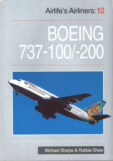 Boeing 737 - 100-200 : Airlife's Airliners 12 - OCCASION