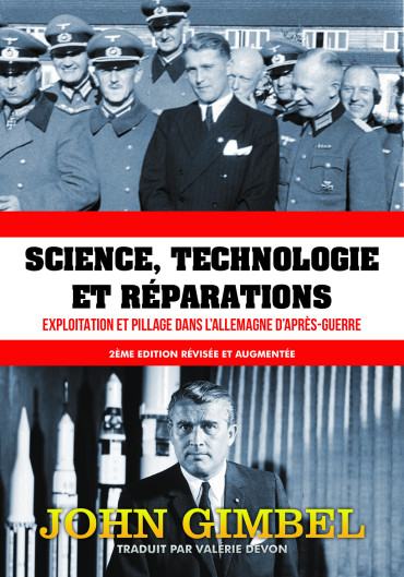 Science, technologie et réparations - exploitation et pillage dans l'Allemagne d'après-guerre