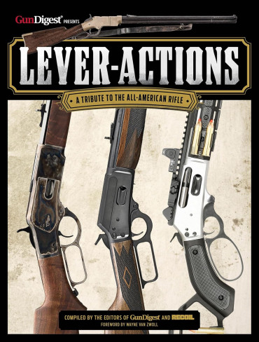 LEVER-ACTION : a tribute to the all American rifle