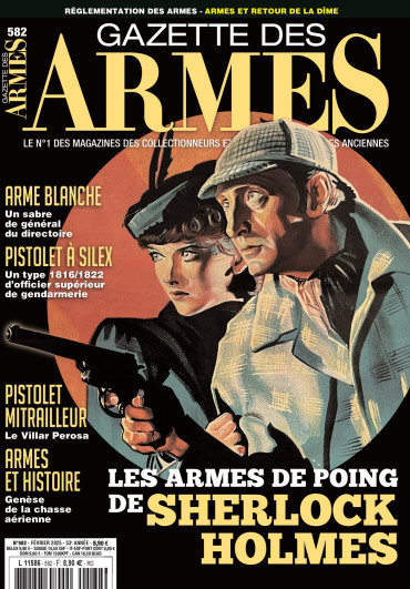 GAZETTE DES ARMES N°582 - FEVRIER 2025