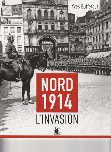 Nord 1914 - L'invasion