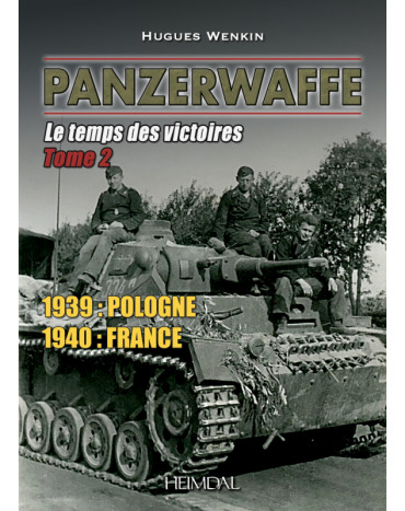 Panzerwaffe Tome 2 - Le temps des victoires