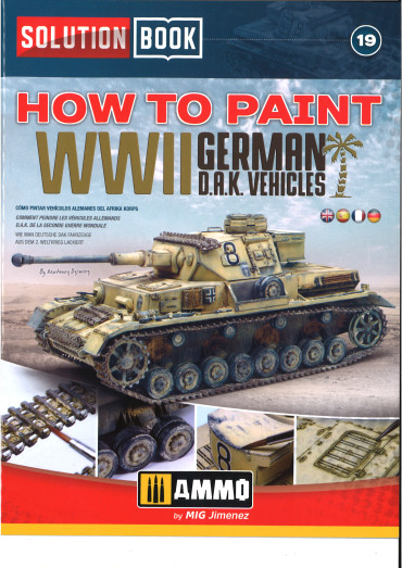 Comment peindre les véhicules Allemands de l'Afrika Korps de la 2e GM en Français (Multilangues)