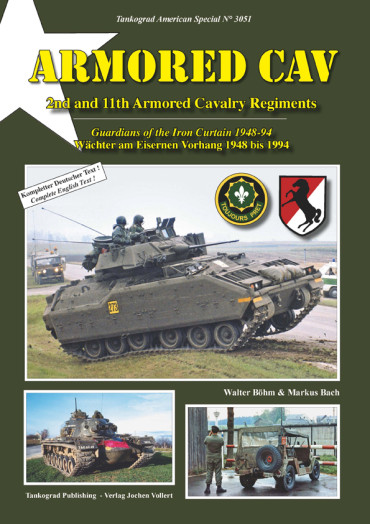 ARMORED CAV 22nd and 11th Armored Cavalry Regiments Guardians of the Iron Curtain 1948-94 - American special n°3051