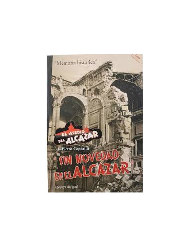 El asedio del alcazar de pietro caporilli sin novedad en el alcazar