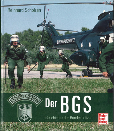 Der BGS - Geschichte der Bundespolizei
