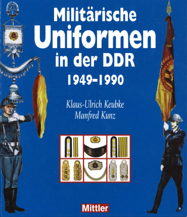 Militärische Uniformen in der DDR 1949-1990