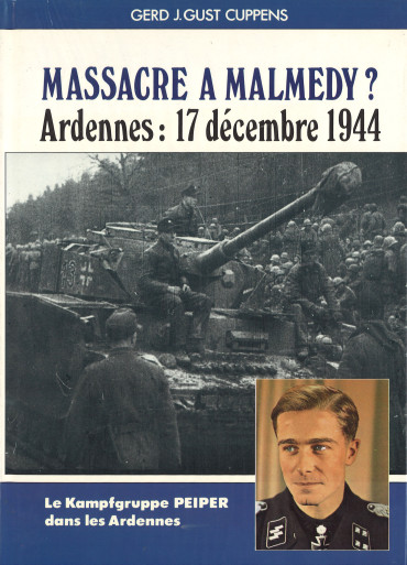 Massacre à Malmedy ? Ardennes : 17 decembre 1944