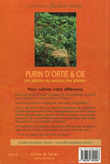 Purin d'ortie & Cie - 32 plantes pour le bonheur du jardin !