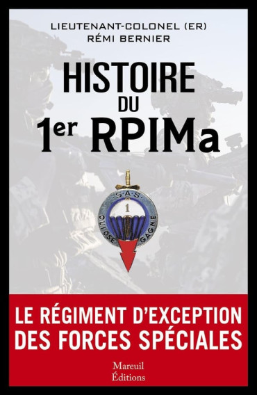 HISTOIRE DU 1er RPIMa - Le régiment d'exception des forces spéciales