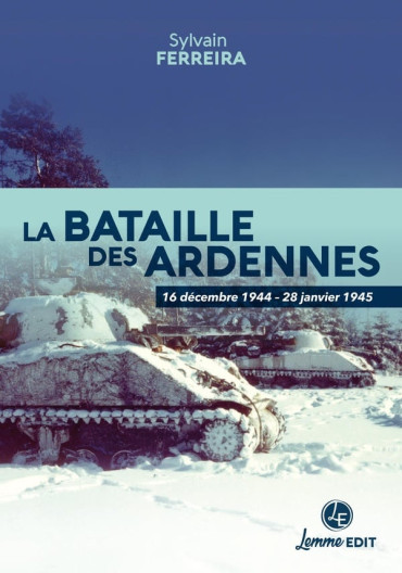 La bataille des Ardennes : 16 décembre 1944 ? 28 janvier 1945