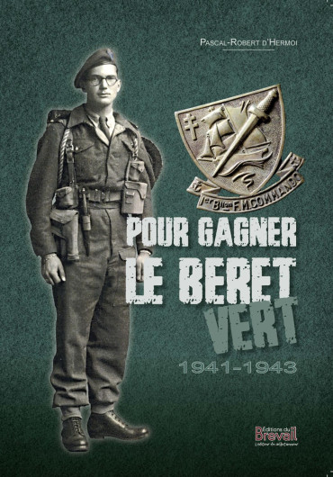 Pour gagner le beret vert 1941 - 1944