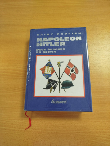 Saint Paulien Napoléon Hitler - Deux époques un destin