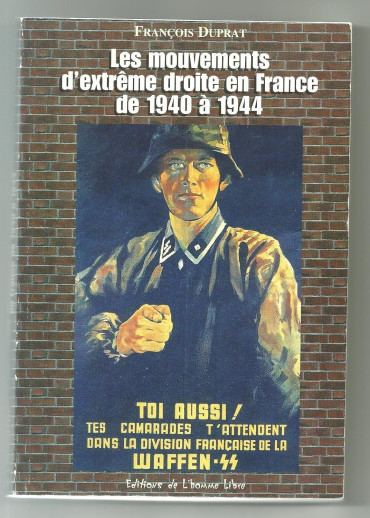 Les mouvements d'extrême-droite en France de 1940 à 1944