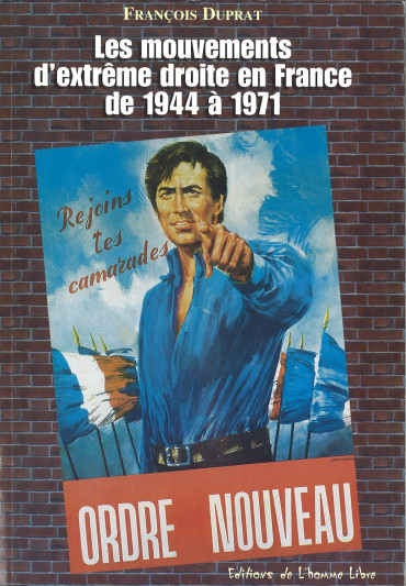 Les mouvements d'extreme droite en france de 1944 à 1971