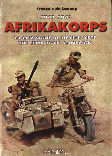 Afrikakorps, 1941-1943 : La Campagne de Libye-Egypte