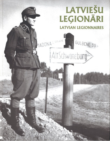 LATVIESU LEGIONARY - LATVIAN LEGIONNAIRES 1943-1945