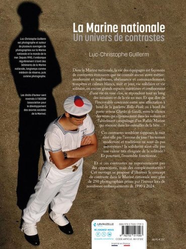 LA MARINE NATIONALE, UN UNIVERS DE CONTRASTE