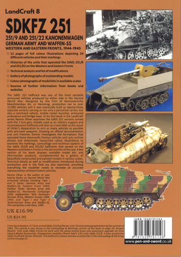 SDKFZ 251, 251/9 AND 251/22 KANONENWAGEN : German Army and Waffen-SS Western and Eastern Fronts, 1944-1945- LAND CRAFT