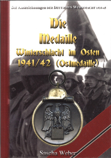 DIE MEDAILLE WINTERSCHLACHT IM OSTEN 1941/42 (Ostmedaille)