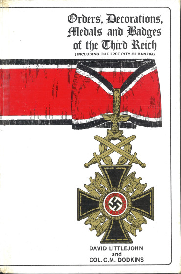 ORDERS, DECORATIONS, MEDALS AND BADGES OF THE THIRD REICH (including the Free City of Danzig)  "ÉTAT OCCASION"