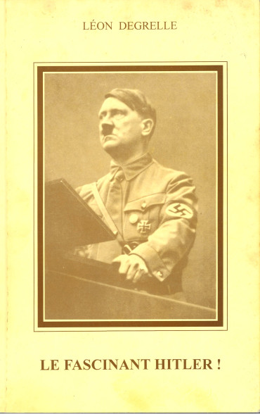 LE FASCINANT HITLER ! par LÉON DEGRELLE "ÉTAT OCCASION"