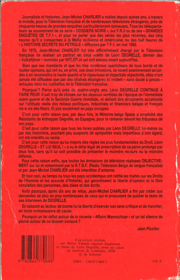 LÉON DEGRELLE : PERSISTE ET SIGNE - Interviews recueillies pour la télévision française par Jean-Michel Charlier "ÉTAT OCCASION"
