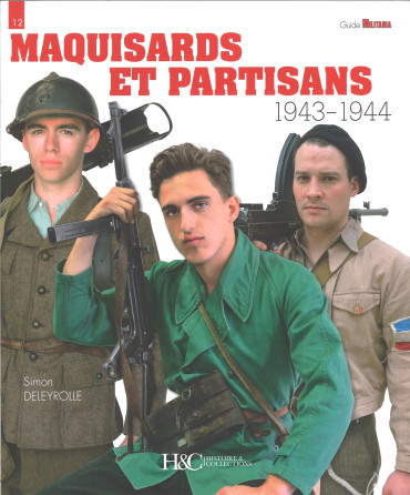 MAQUISARDS ET PARTISANS 1943-1944