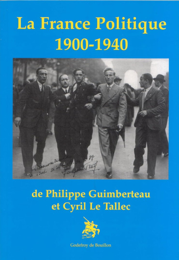 LA FRANCE POLITIQUE 1900-1940