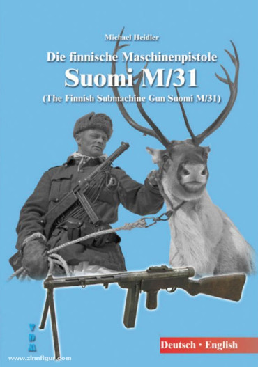 Die finnische Maschinenpistole Suomi M/31 : The Finnish Submachine Gun Suomi M/31