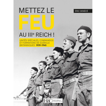 Mettez le feu au IIIe reich !