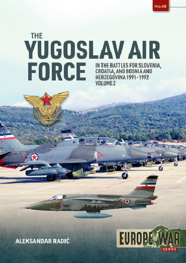 The Yugoslav Air Force Volume 2