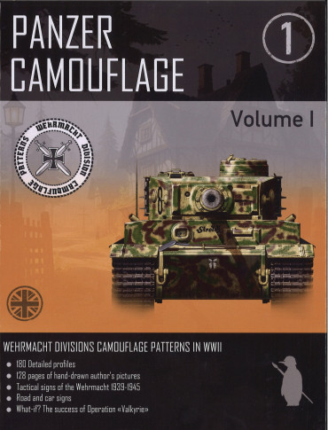 Panzer Camouflage Vol 1 - Wermacht Divisions Camouflage Patterns in WW2