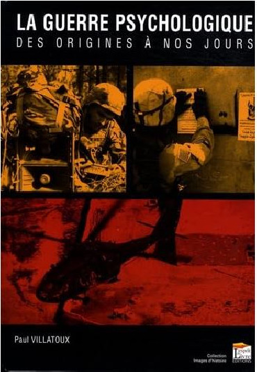 La guerre psychologique des origines a nos jours