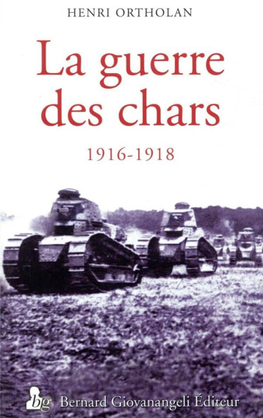 La guerre des chars - 1916-1918