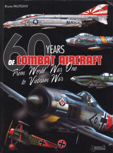 1914-1974 air warfare - 60 years of combat aircraft from world war i to vietnam war