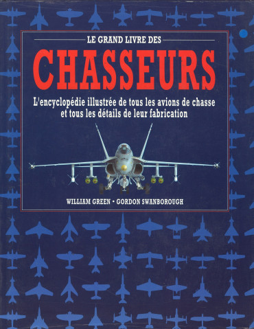 Le grand livre des Chasseurs
