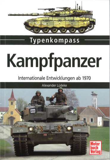 Kampfpanzer: Internationale Entwicklungen seit 1970