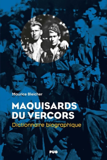 Maquisards du Vercors : Dictionnaire biographique